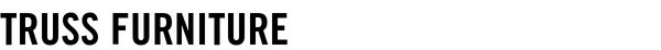 Truss Furniture